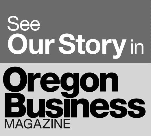 See Our Story in Oregon Business Magazine