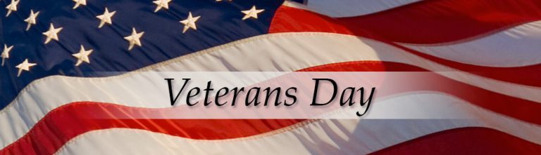 Veterans Day – In appreciation and remembrance of those who have served.