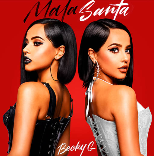 Album review of “Mala Santa” from the impressive Becky G